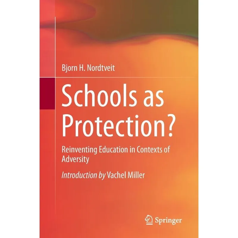 Schools as Protection?