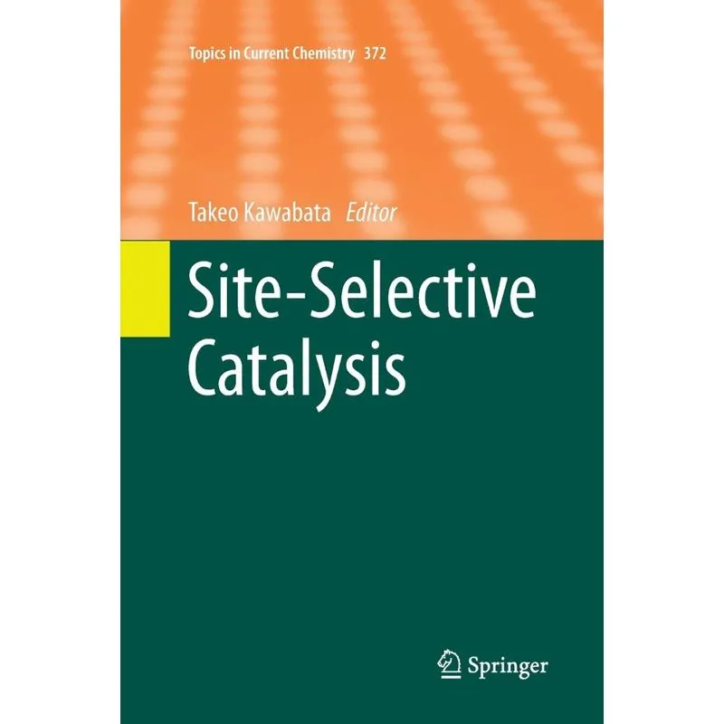 Site-Selective Catalysis