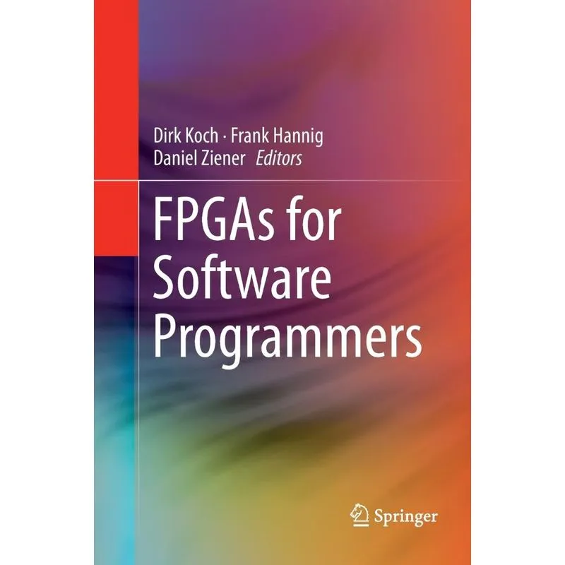 FPGAs for Software Programmers