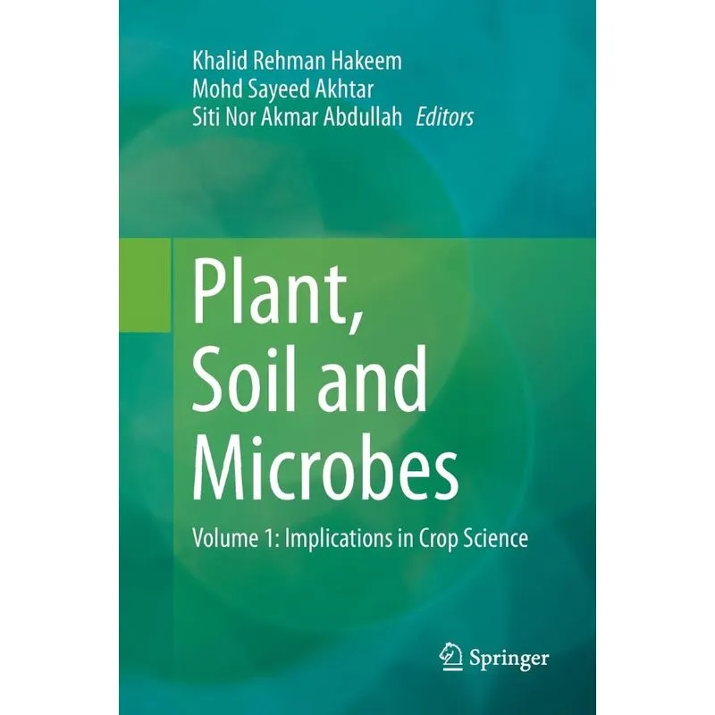 Plant, Soil and Microbes