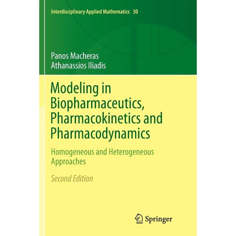 MODELING IN BIOPHARMACEUTICS, PHARMACOKINETICS AND PHARMACODYNAMICS