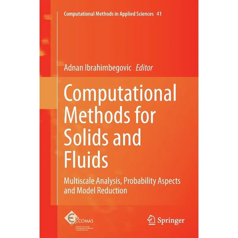 Computational Methods for Solids and Fluids