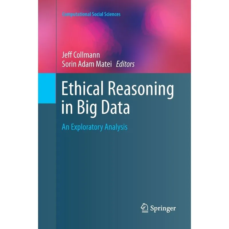 Ethical Reasoning in Big Data
