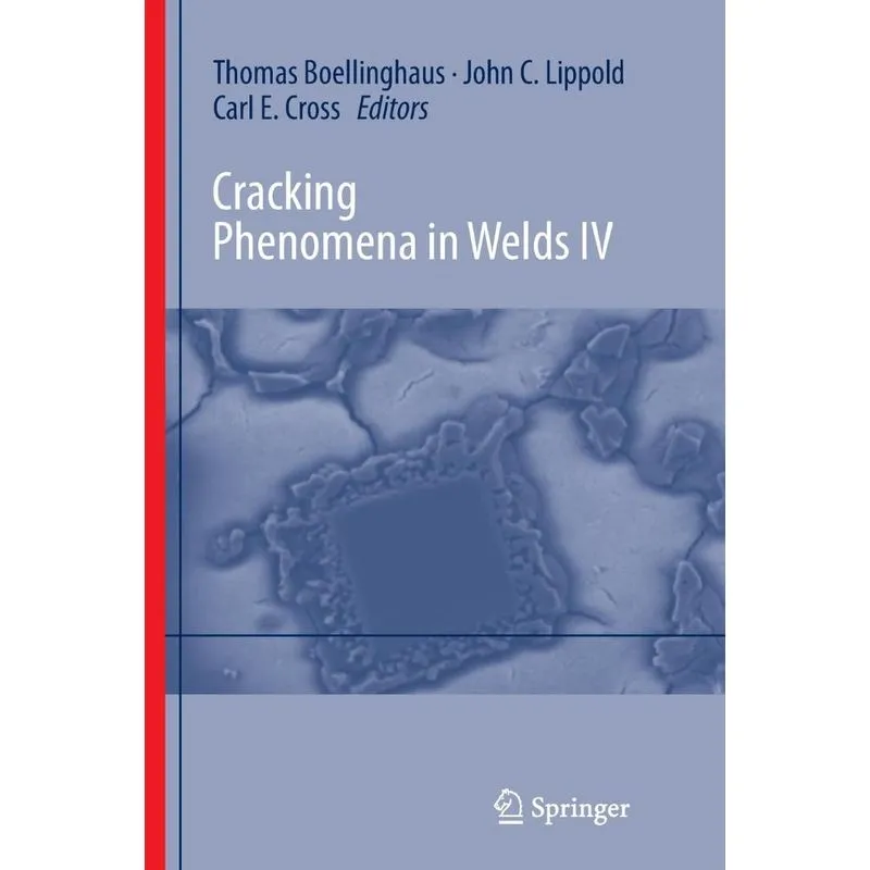 Cracking Phenomena in Welds IV