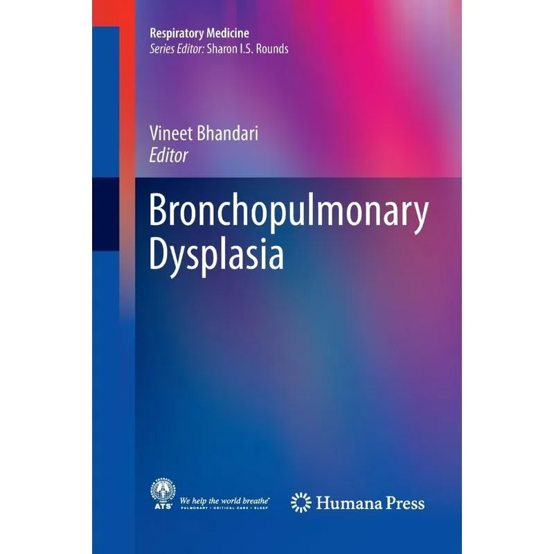 Bronchopulmonary Dysplasia