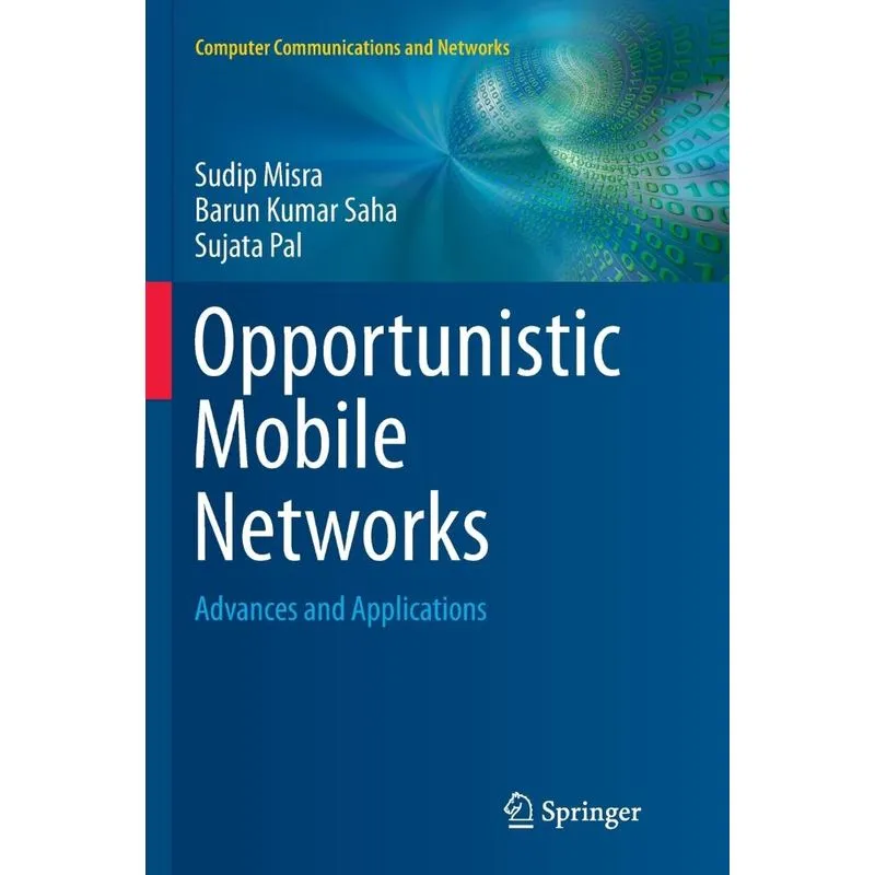Opportunistic Mobile Networks