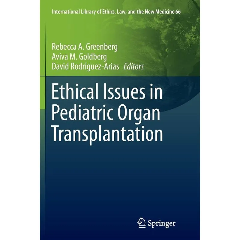 Ethical Issues in Pediatric Organ Transplantation