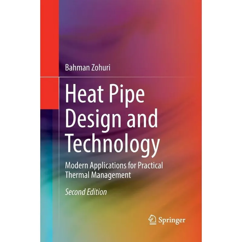 Heat Pipe Design and Technology