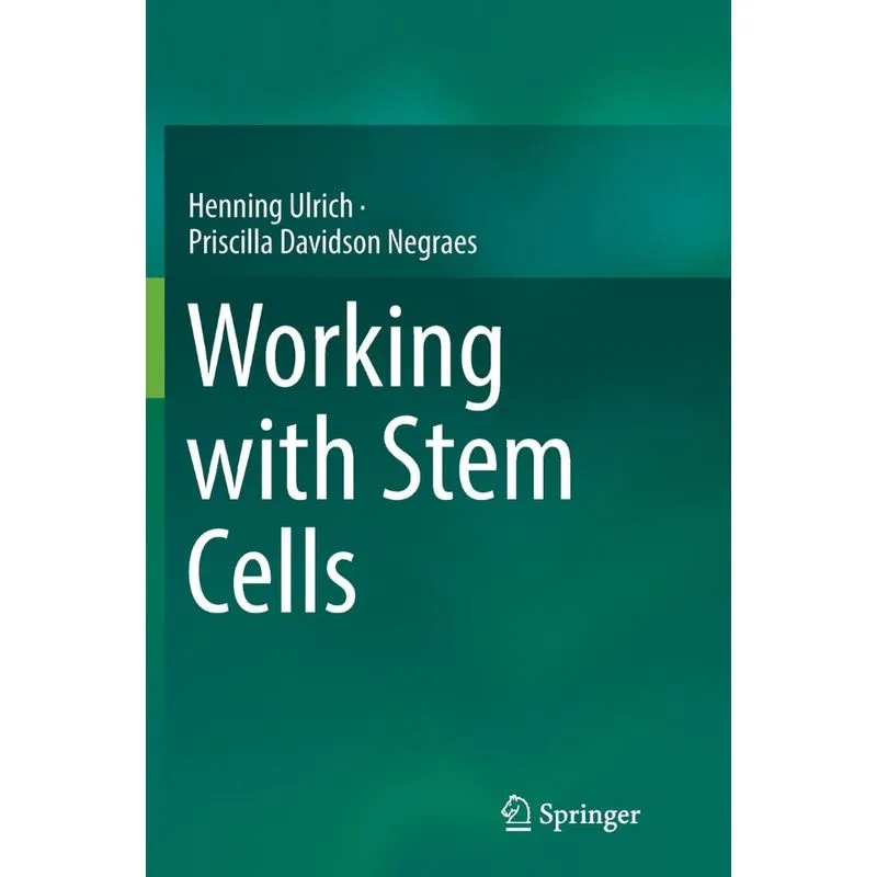 Working with Stem Cells