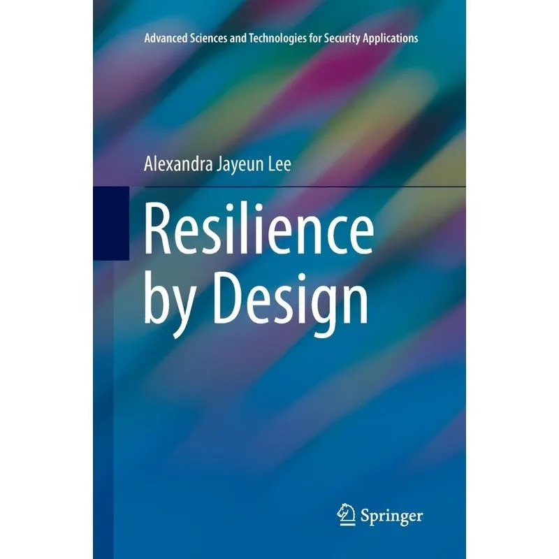 Resilience by Design