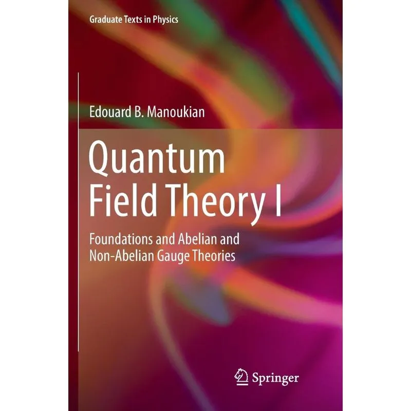 Quantum Field Theory I