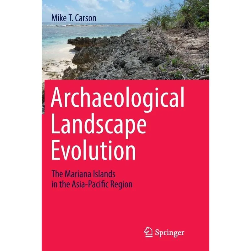 Archaeological Landscape Evolution