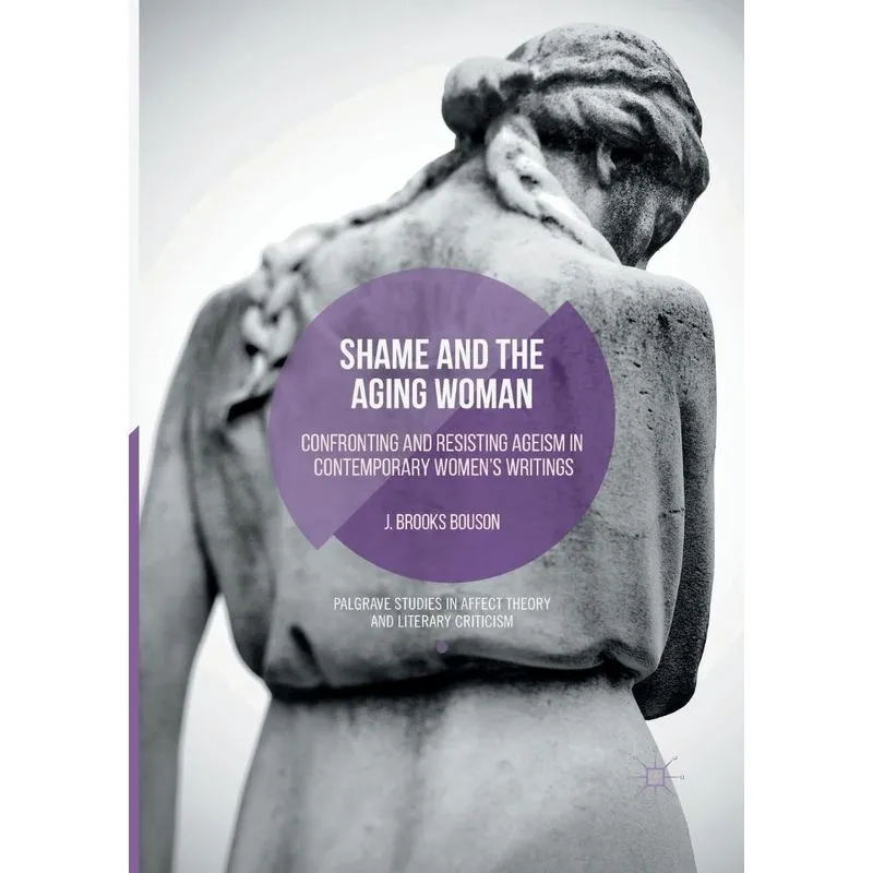Shame and the Aging Woman