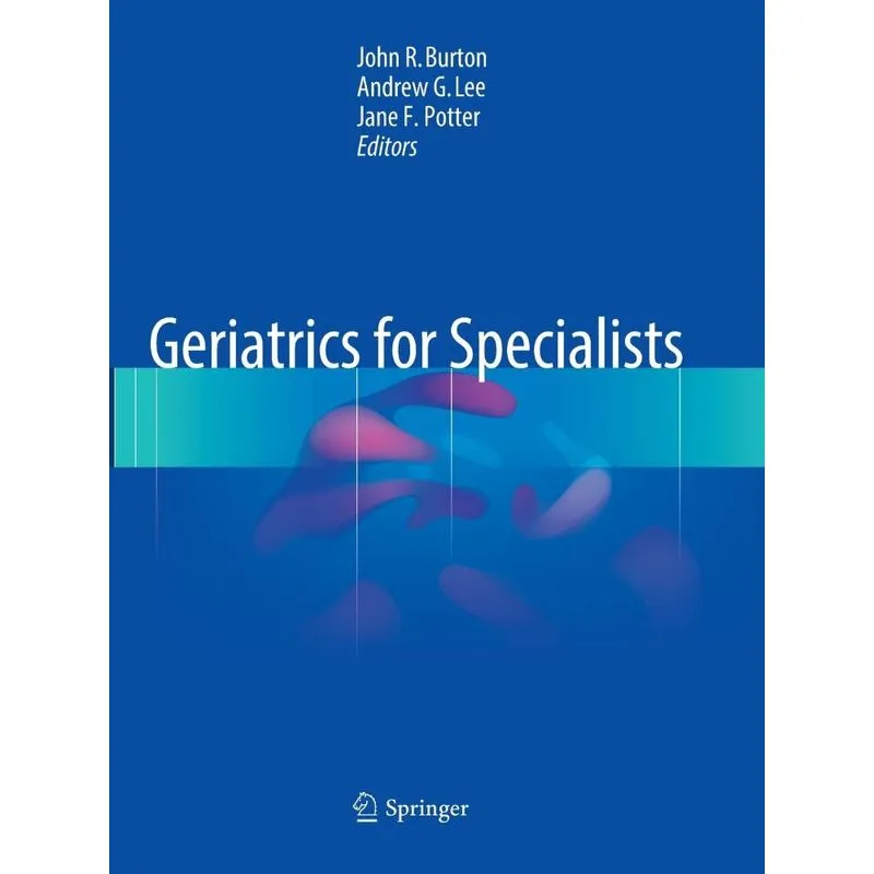 Geriatrics for Specialists