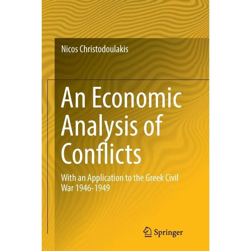 An Economic Analysis of Conflicts