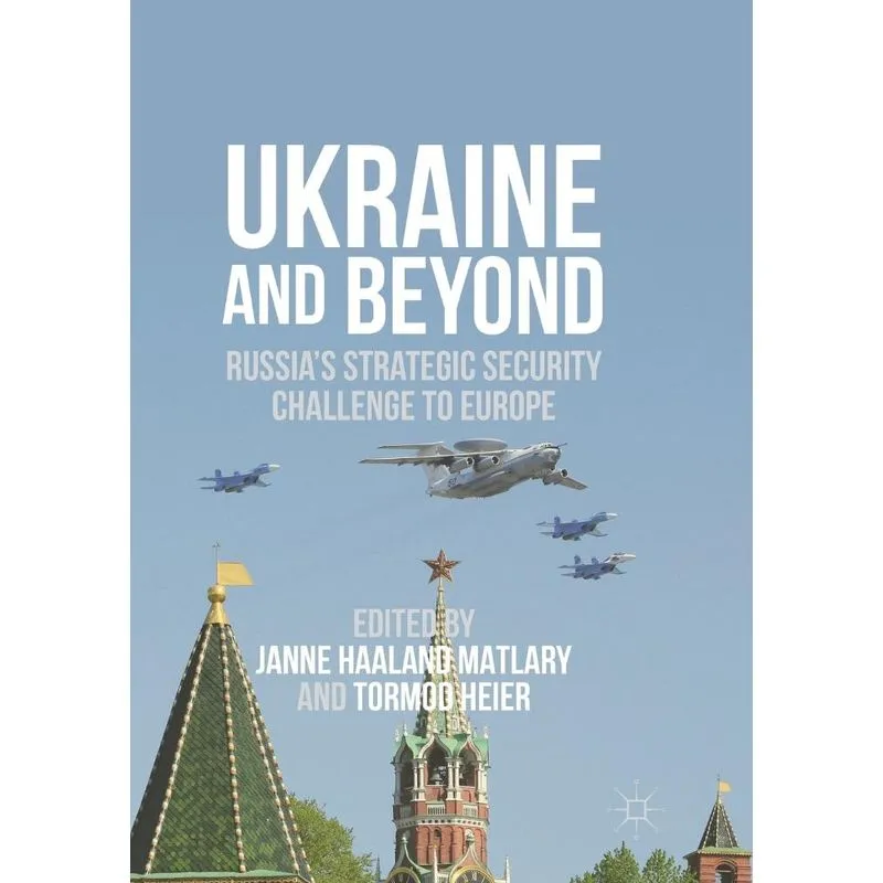 Ukraine and Beyond