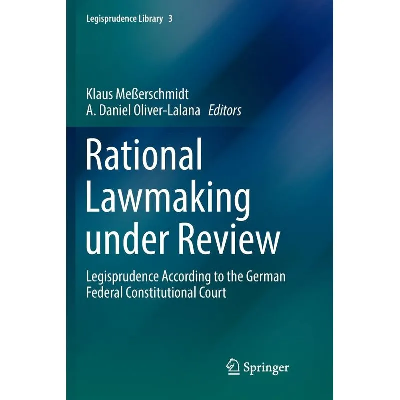 Rational Lawmaking under Review