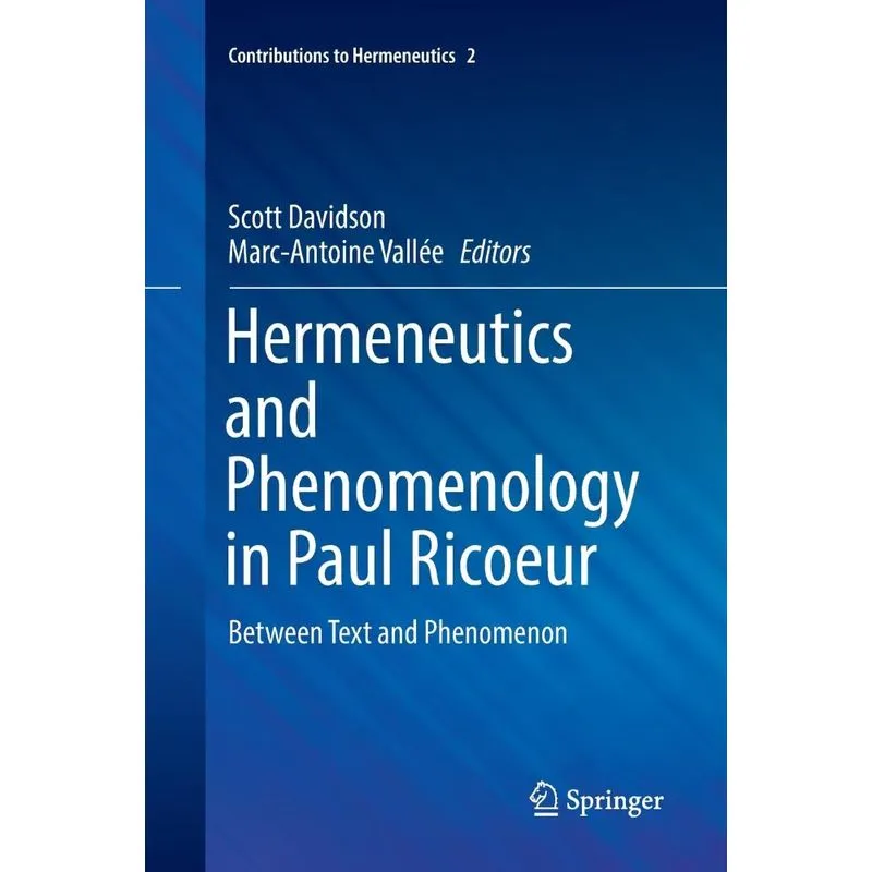 Hermeneutics and Phenomenology in Paul Ricoeur