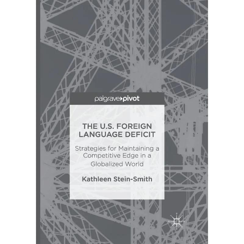 The U.S. Foreign Language Deficit