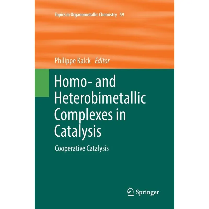 Homo- and Heterobimetallic Complexes in Catalysis