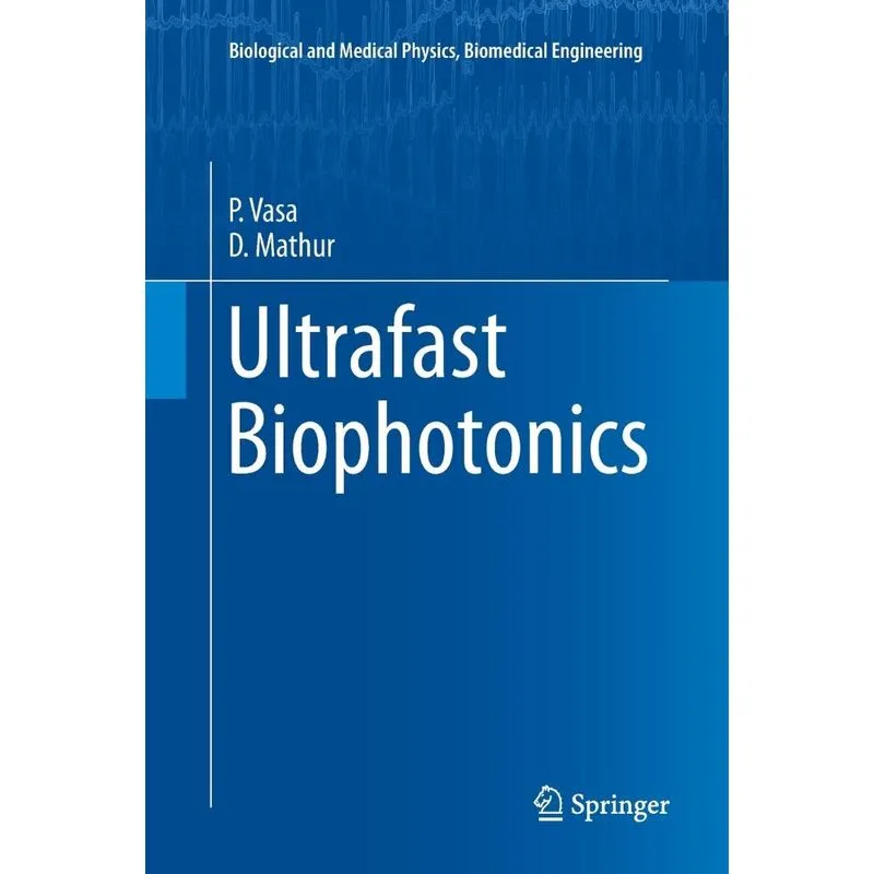 Ultrafast Biophotonics