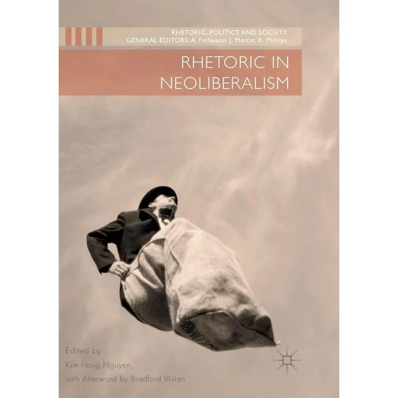 Rhetoric in Neoliberalism