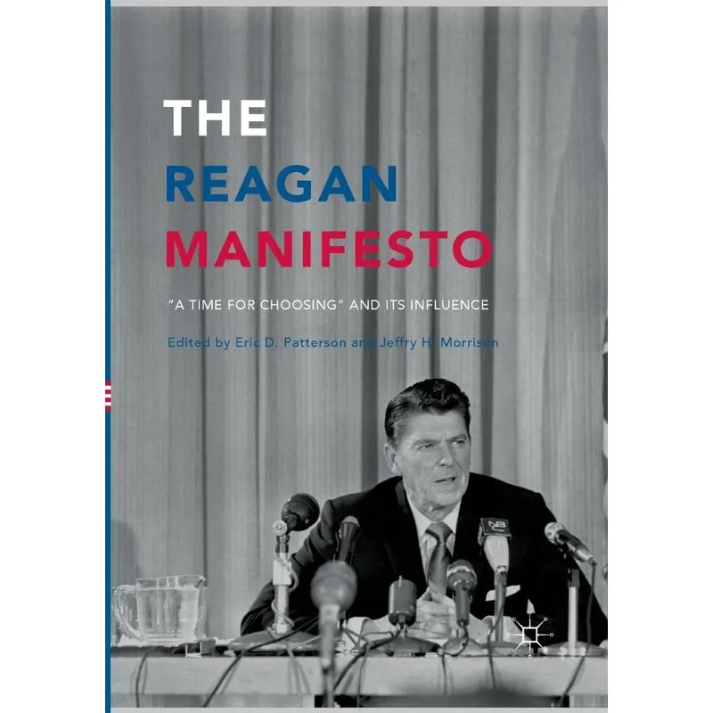 The Reagan Manifesto
