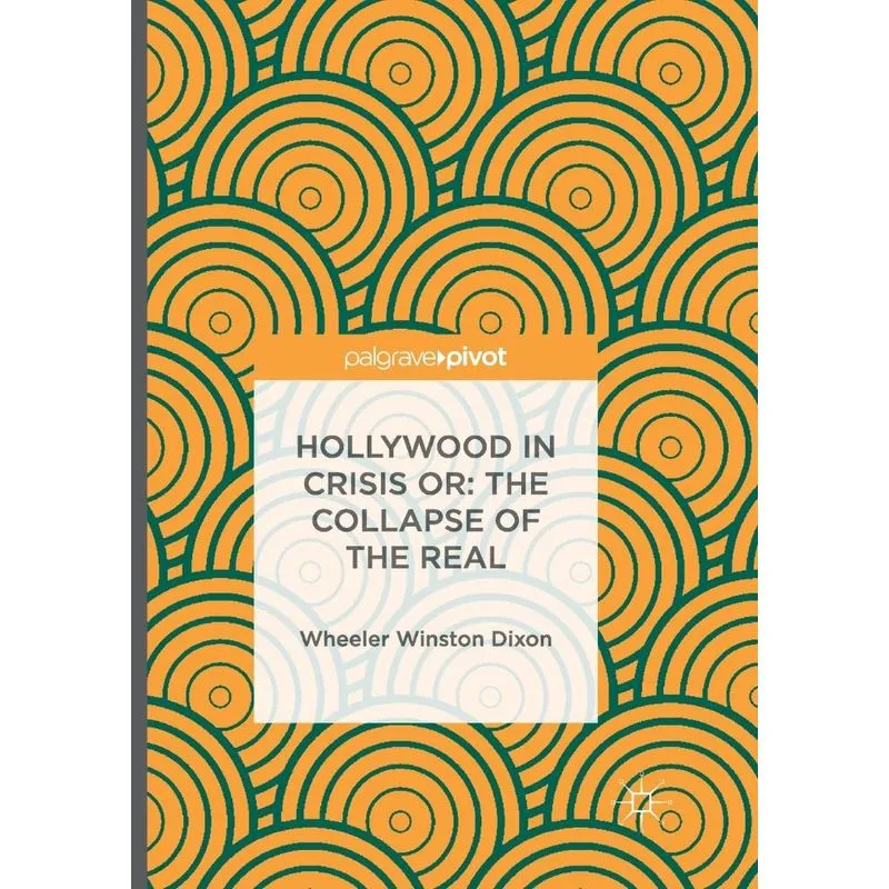 Hollywood in Crisis or