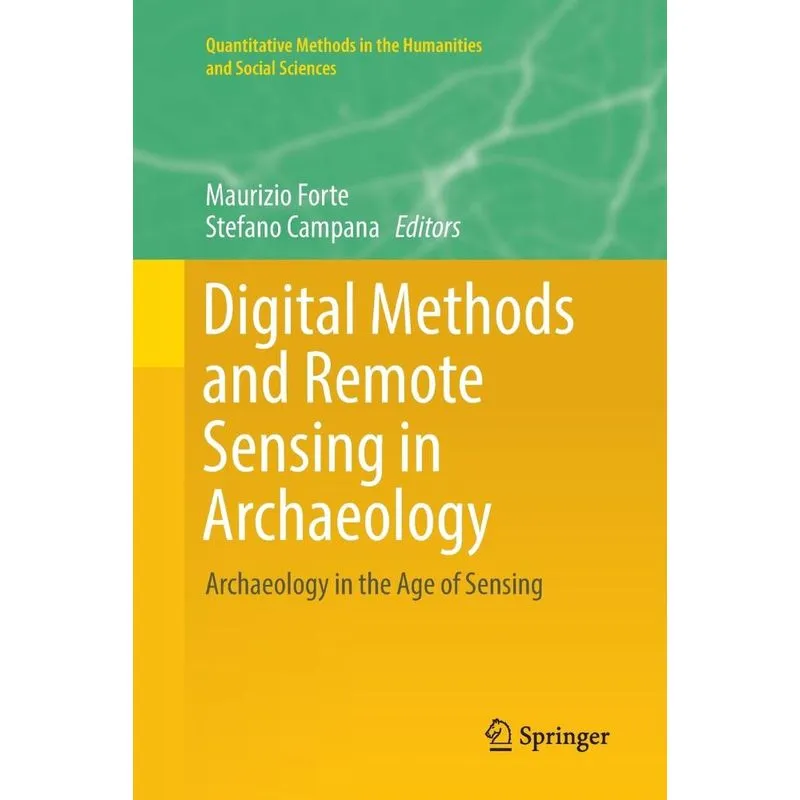 Digital Methods and Remote Sensing in Archaeology