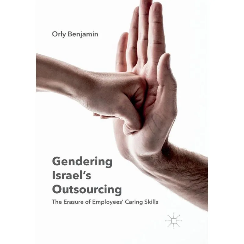 Gendering Israels Outsourcing