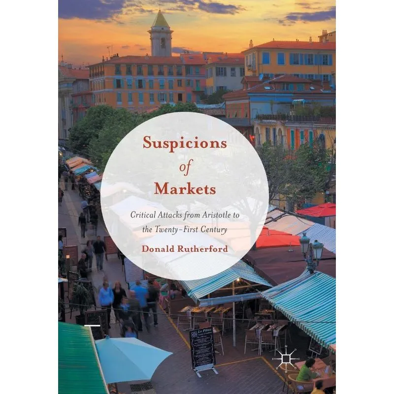 Suspicions of Markets