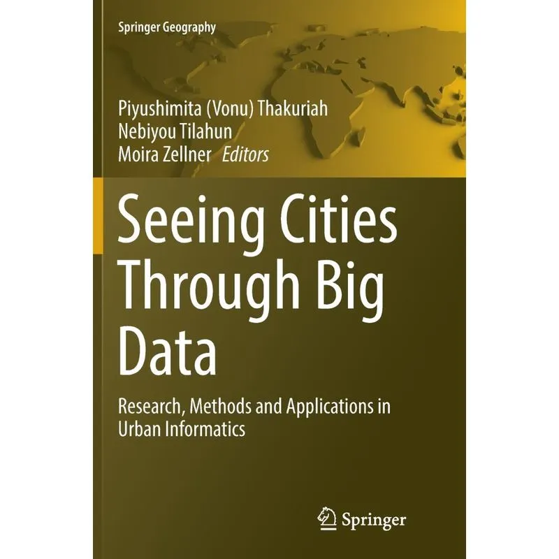 Seeing Cities Through Big Data