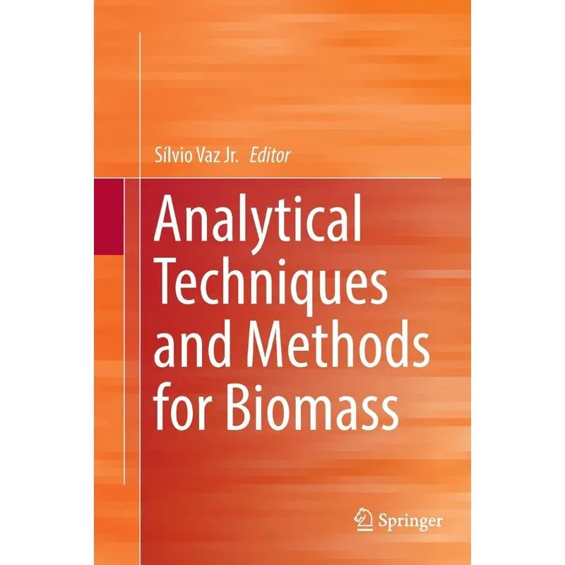 Analytical Techniques and Methods for Biomass