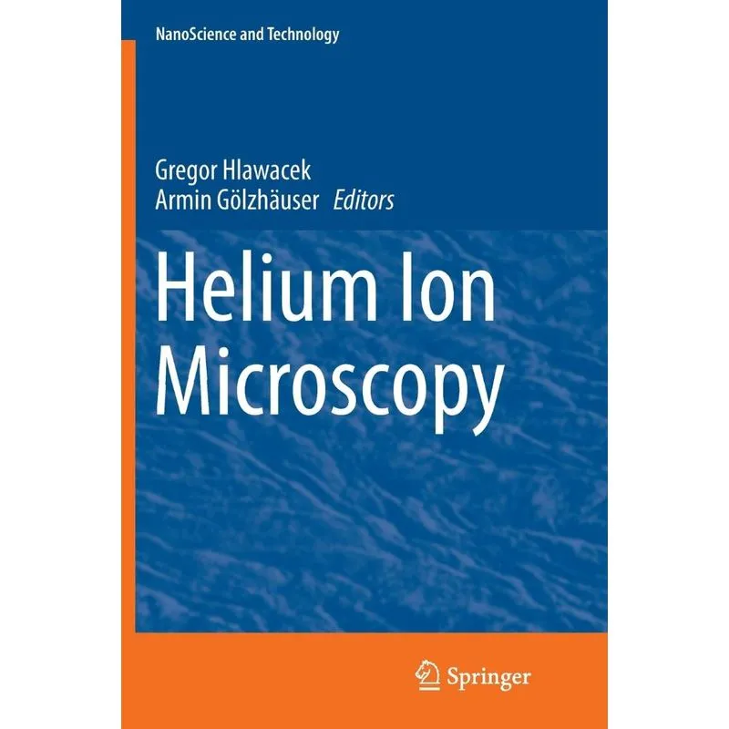 Helium Ion Microscopy