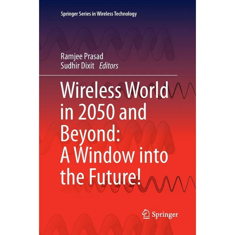 Wireless World in 2050 and Beyond