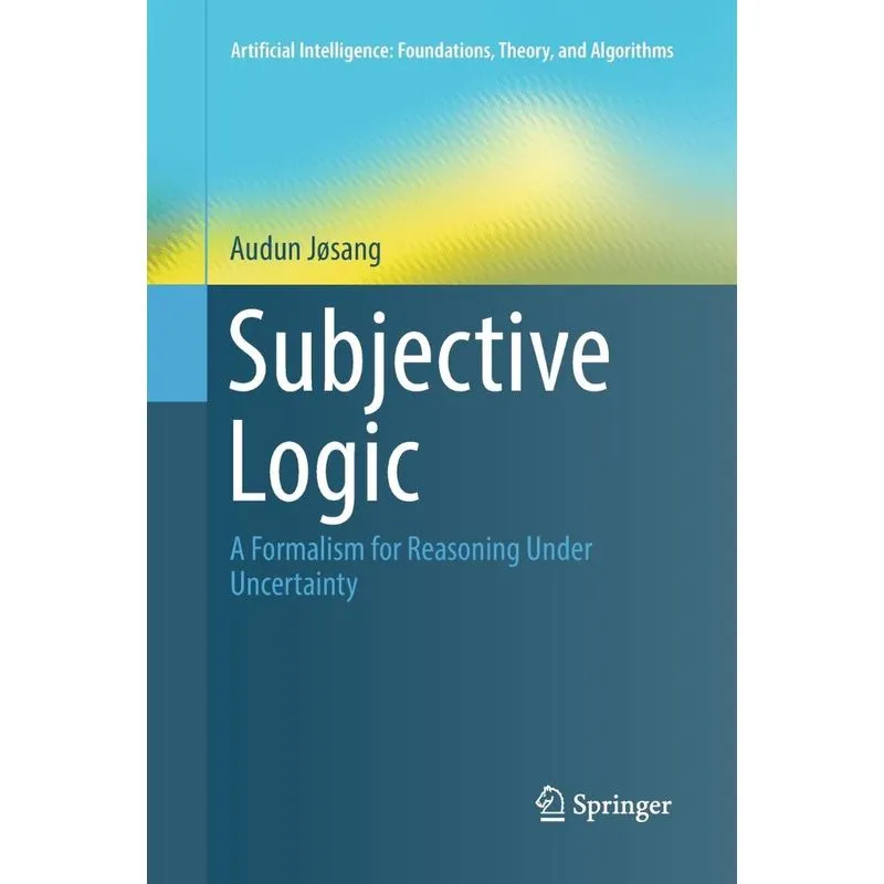 Subjective Logic
