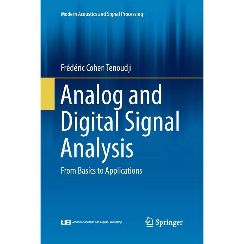 Analog and Digital Signal Analysis