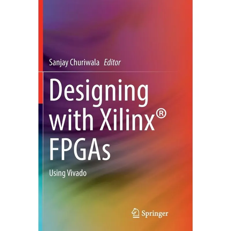 Designing with Xilinx® FPGAs