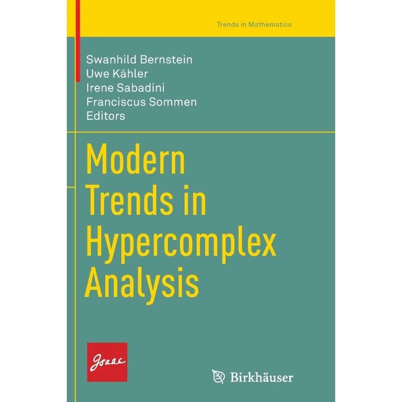 Modern Trends in Hypercomplex Analysis