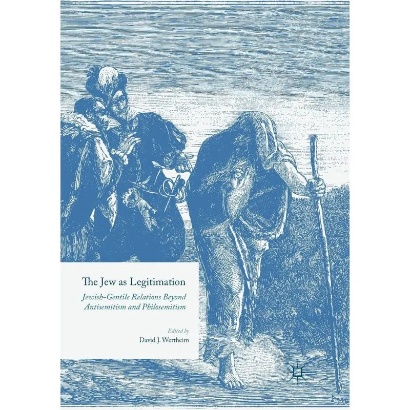 The Jew as Legitimation