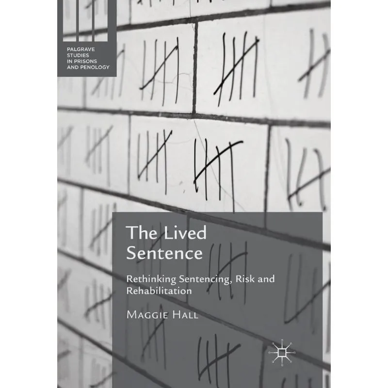 The Lived Sentence