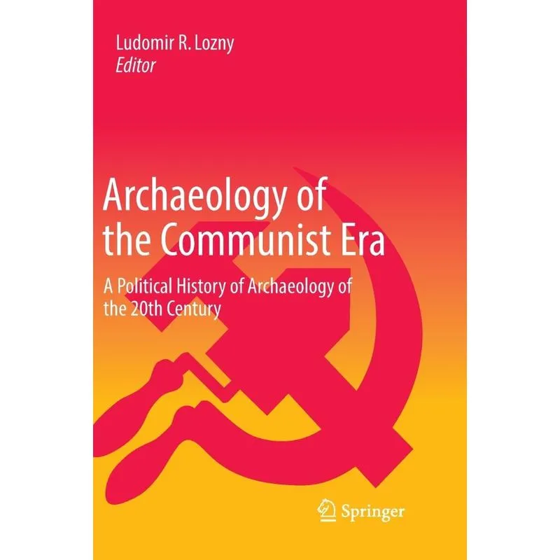 Archaeology of the Communist Era