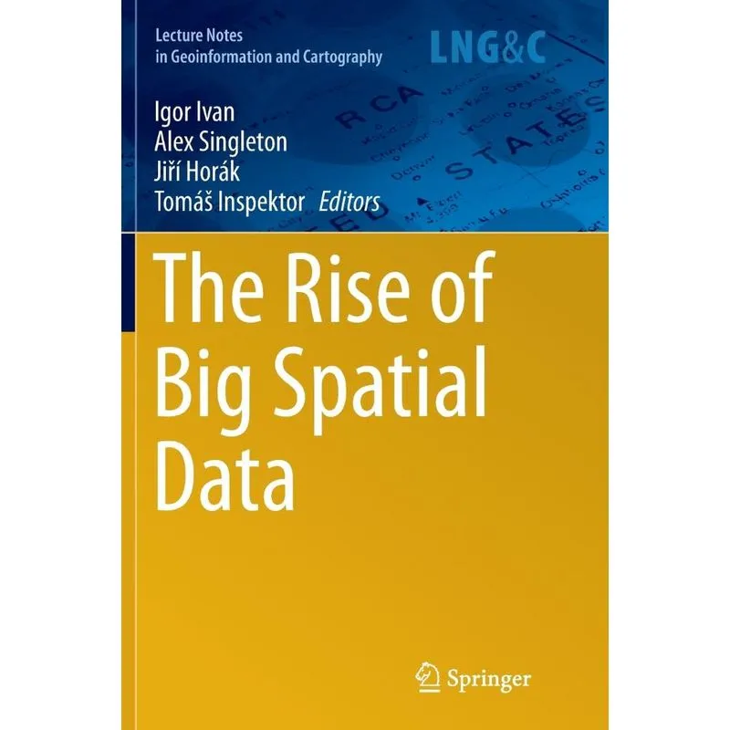The Rise of Big Spatial Data
