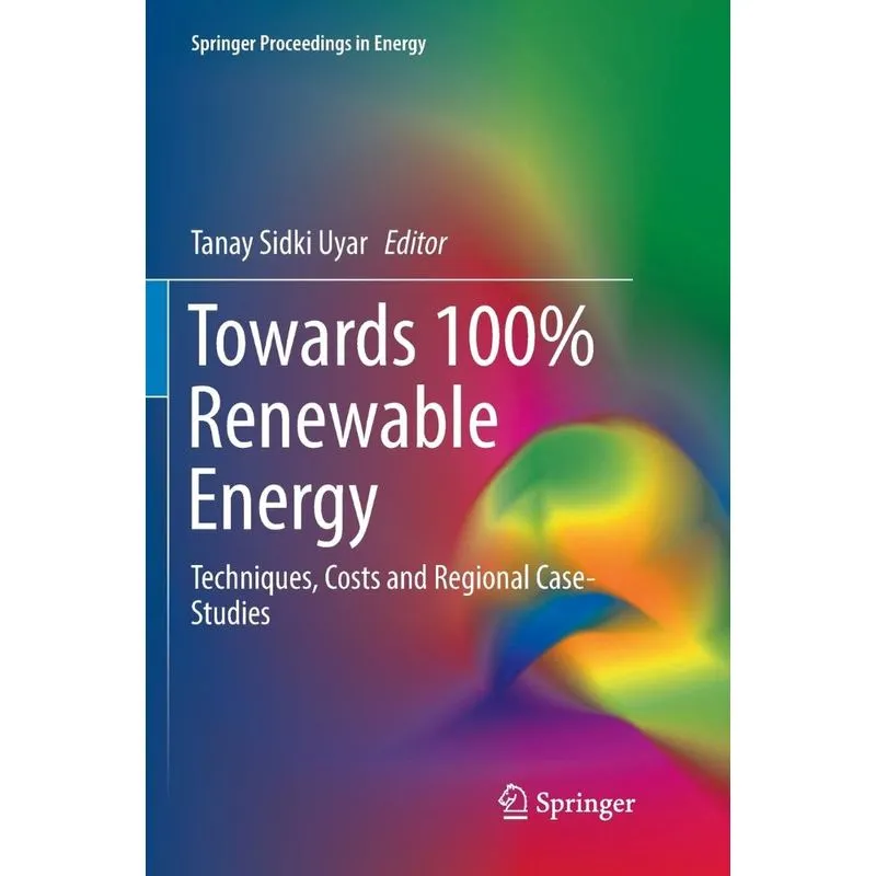 Towards 100% Renewable Energy
