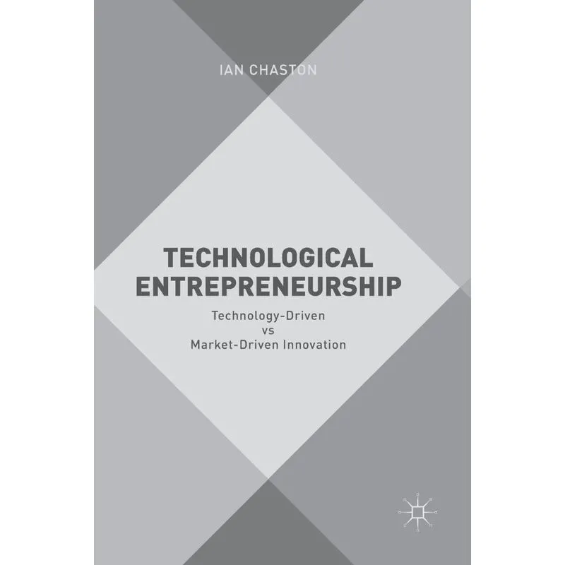 Technological Entrepreneurship