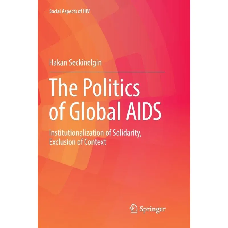 The Politics of Global AIDS