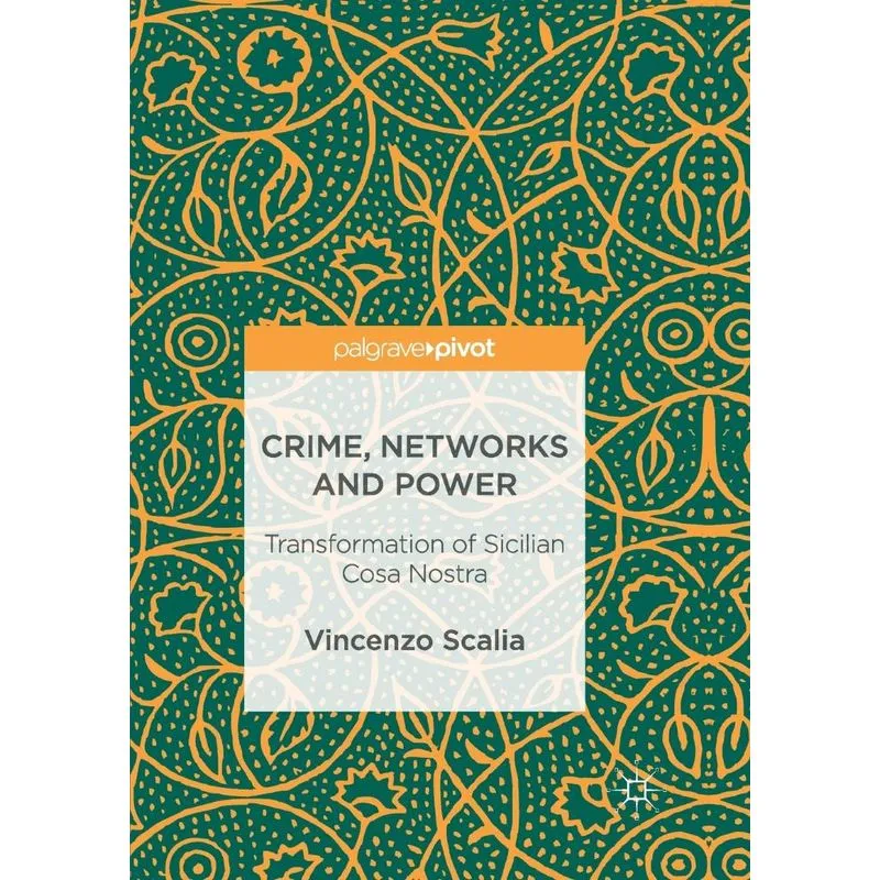 Crime, Networks and Power