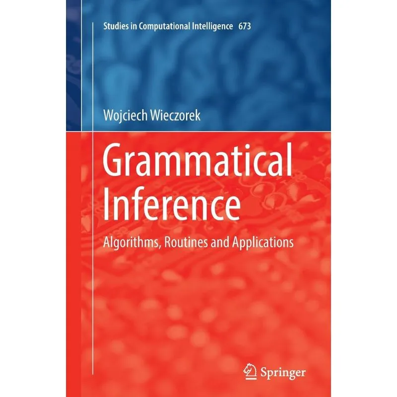 GRAMMATICAL INFERENCE