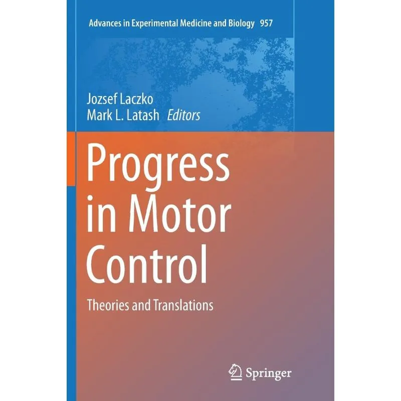 Progress in Motor Control