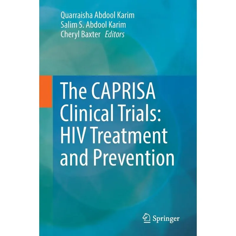 The CAPRISA Clinical Trials